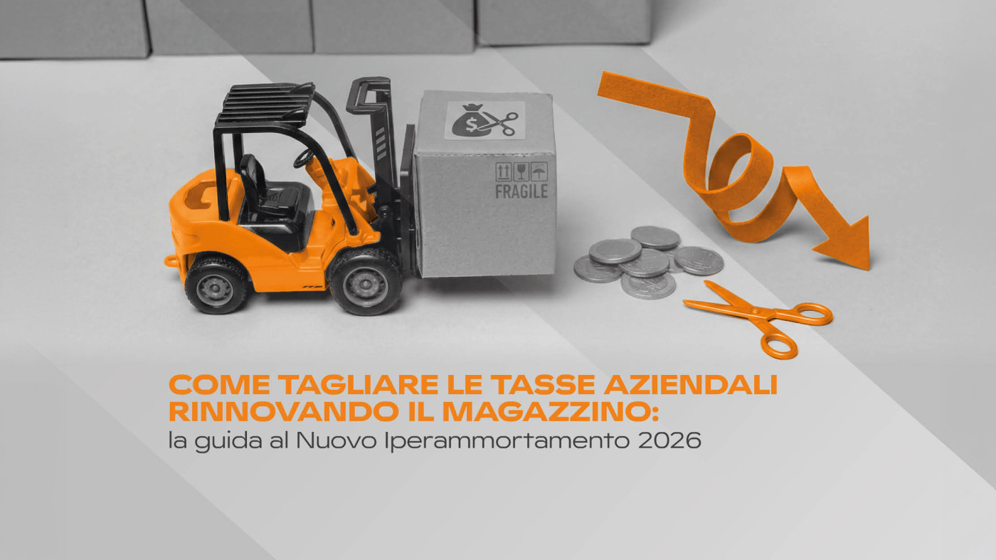 Come tagliare le tasse aziendali rinnovando il magazzino: la guida al Nuovo Iperammortamento 2026